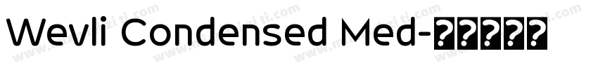 Wevli Condensed Med字体转换